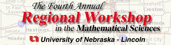 The Fourth AnnualRegional Workshop in the Mathematical Sciences